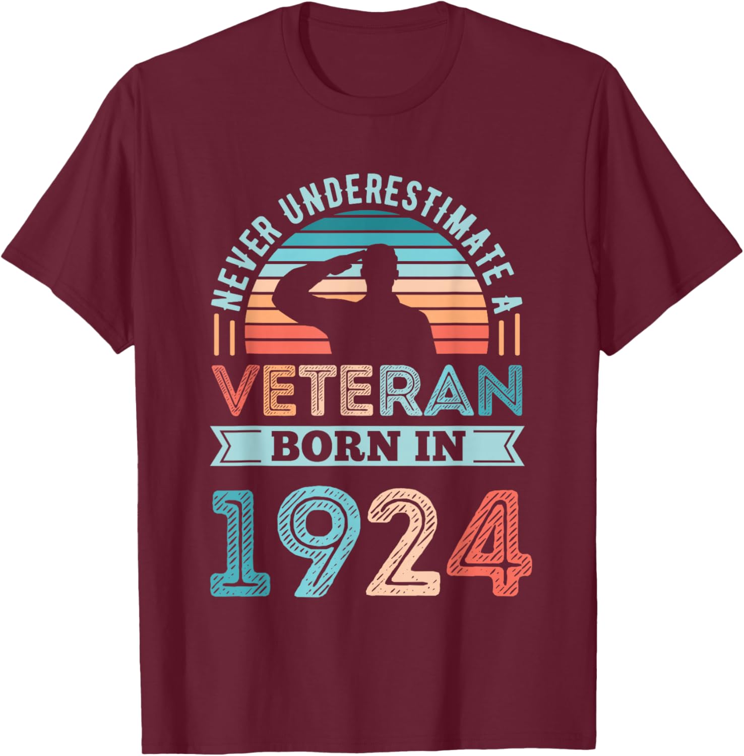 Veteran born in 1924 100th Birthday Military Gifts T-Shirt - T-Shirt | Maroon
