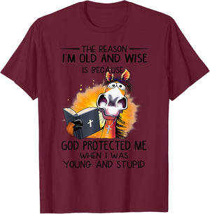 The reason I'm old and wise is because God protected me T-Shirt - T-Shirt | Maroon