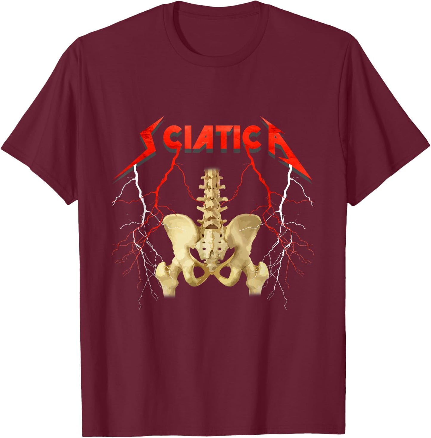 Sciatica Skeleton Nerve Rock Musician Humor T-Shirt - T-Shirt | Maroon