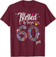 Blessed by God for 60 Years 60th Birthday Anniversary T-Shirt - T-Shirt | Maroon
