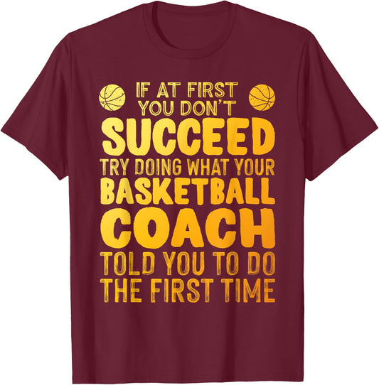 Funny Basketball Coach Art Women Team Player Sports T-Shirt - T-Shirt | Maroon