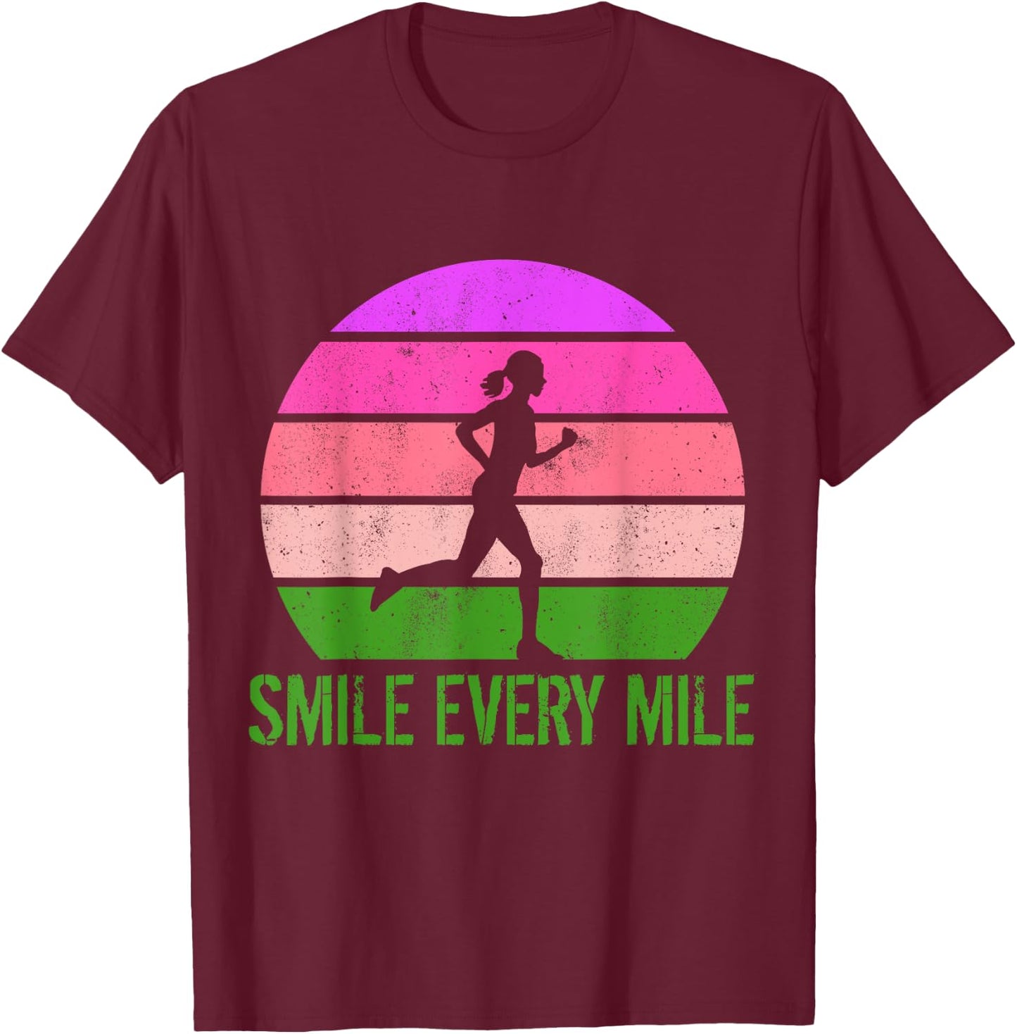 Women Running Marathon Funny Runner Smile Every Mile T-Shirt - T-Shirt | Maroon