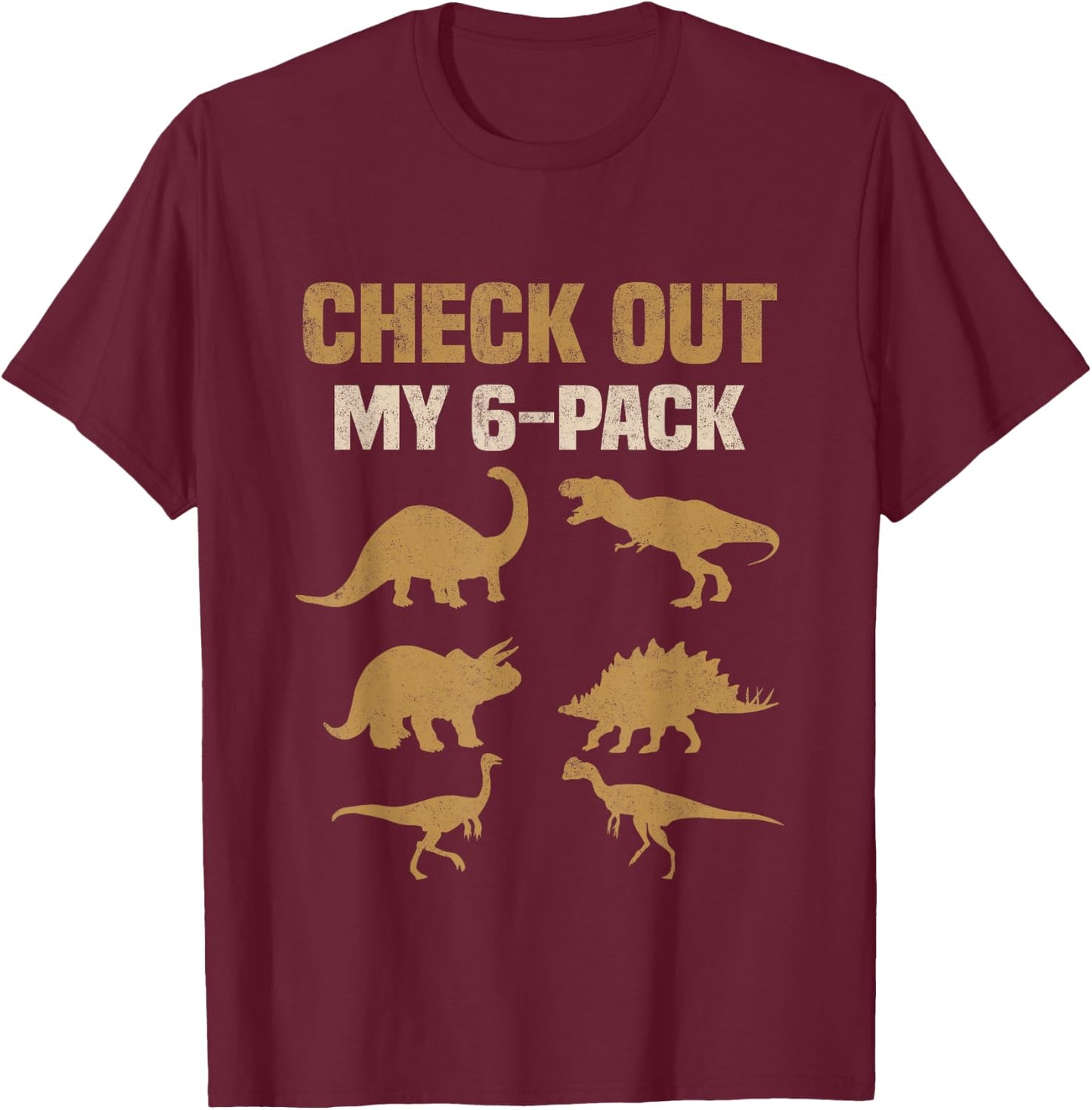 Check Out My Six Pack Funny Gym Dinosaur Costume Vintage T-Shirt - T-Shirt | Maroon