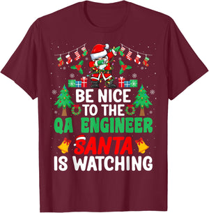Be Nice to the QA Engineer Santa - Christmas T-Shirt - T-Shirt | Maroon
