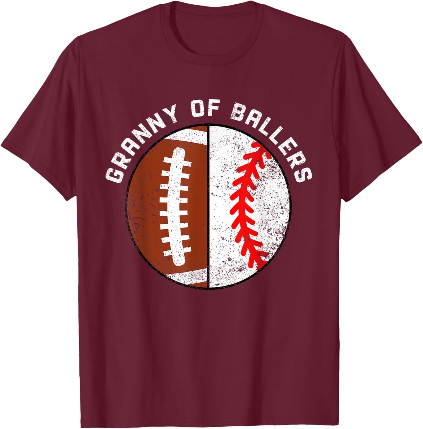 Granny Of Ballers Funny Football Baseball Grandma Granny T-Shirt - T-Shirt | Maroon