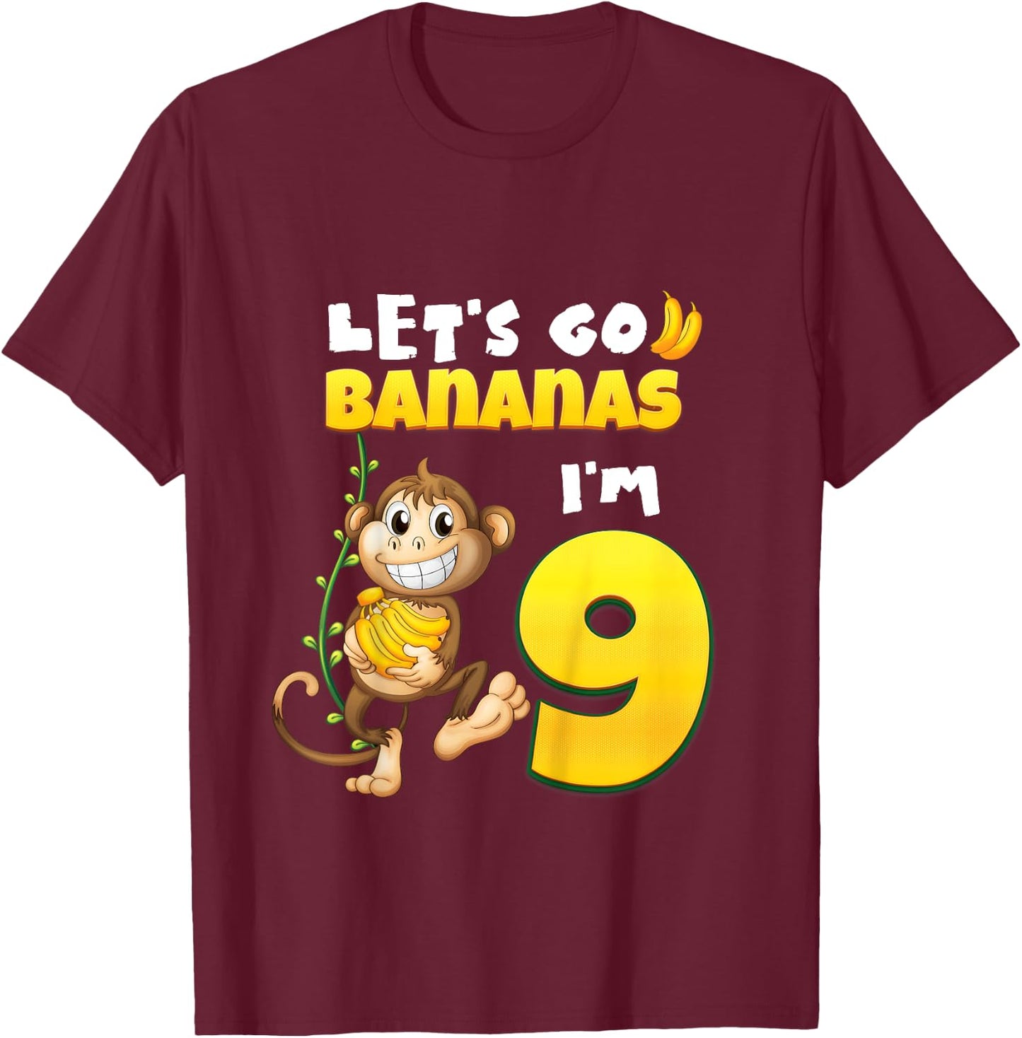 Let's Go Bananas I'm 9 Zoo Animal Jungle Safari 9th Birthday T-Shirt - T-Shirt | Maroon