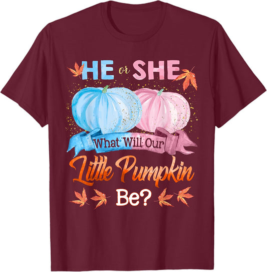 He or She What Will Our Little Pumpkin Be Autumn Baby Shower T-Shirt - T-Shirt | Maroon