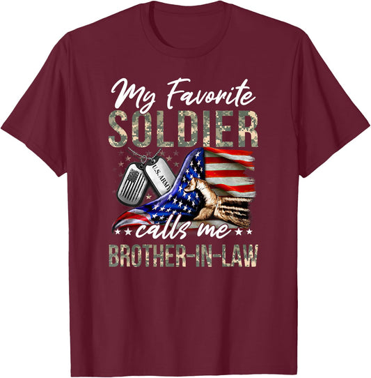 My Favorite Soldier Calls Me Brother-in-law Army Graduation T-Shirt - T-Shirt | Maroon