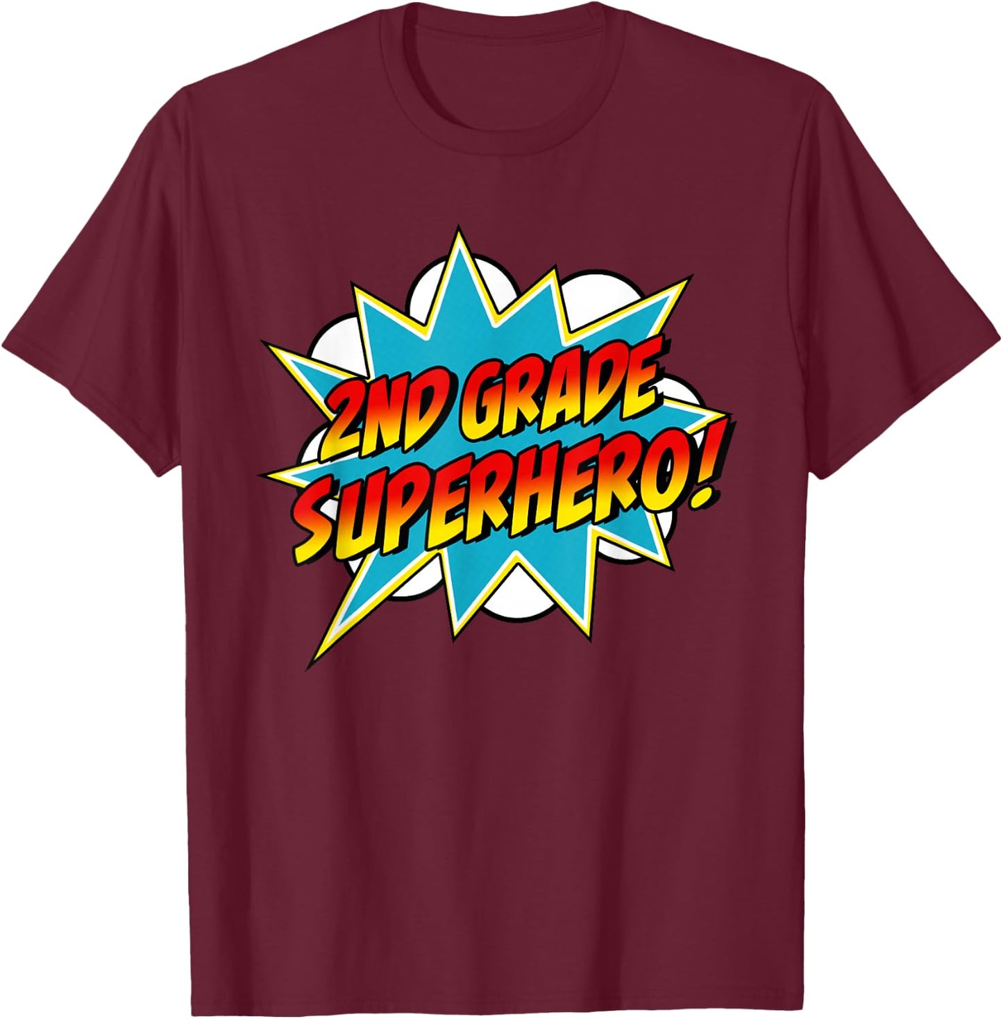 Second Grade Superhero Teacher Student 2nd Grade Comic Retro T-Shirt - T-Shirt | Maroon