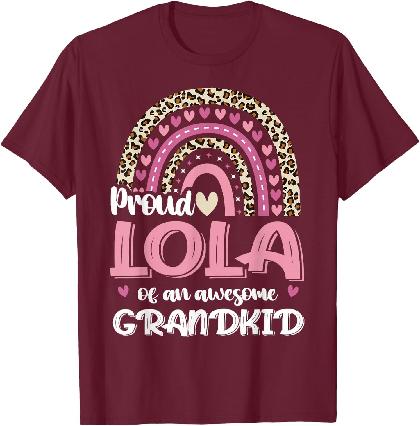 Lola Of A Grandkid Leopard Rainbow Filipino Grandma T-Shirt - T-Shirt | Maroon