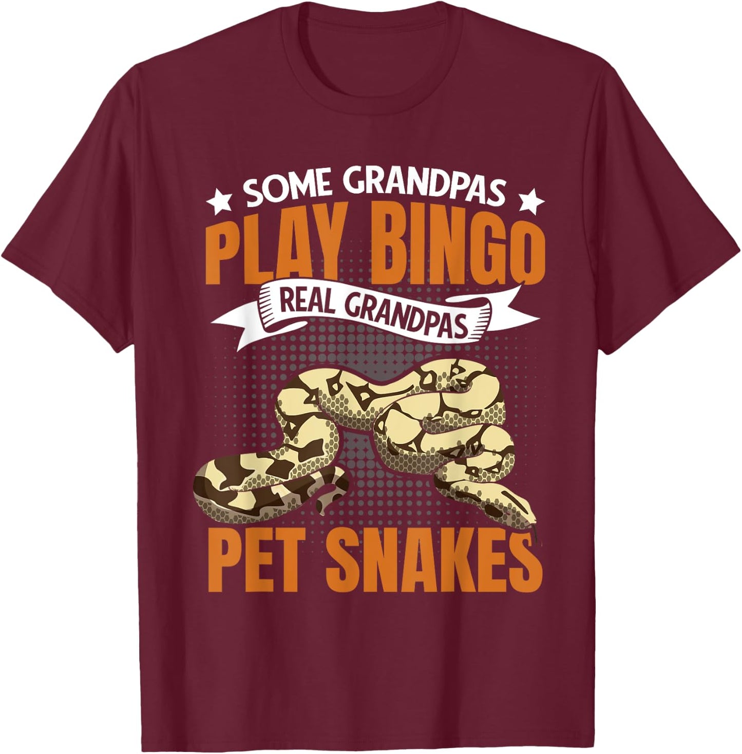 Real Grandpas Pet Snakes Old Guy Men Serpent Reptile T-Shirt - T-Shirt | Maroon