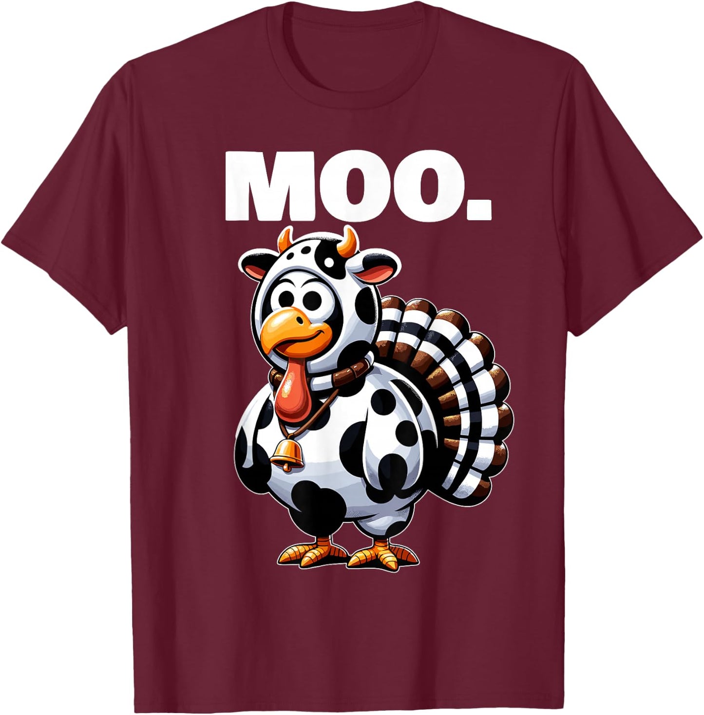 Turkey Moo Funny Thanksgiving T-Shirt - T-Shirt | Maroon