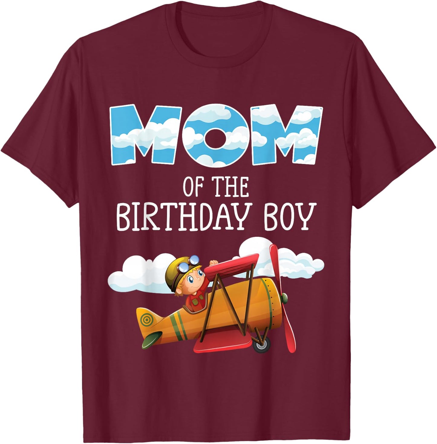 Mom of the Birthday Boy Little Pilot Family Matching T-Shirt - T-Shirt | Maroon