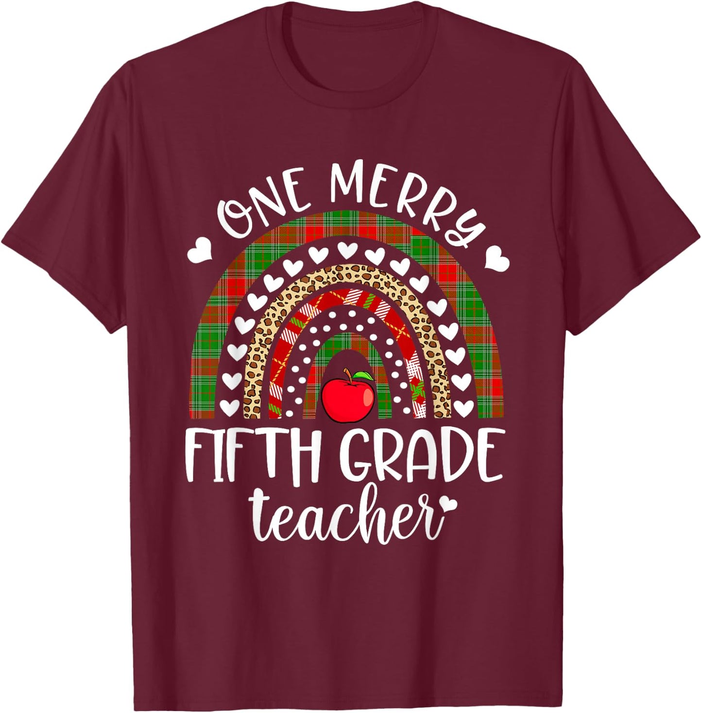 One Merry Fifth Grade Teacher Christmas Rainbow Leopard Xmas T-Shirt - T-Shirt | Maroon