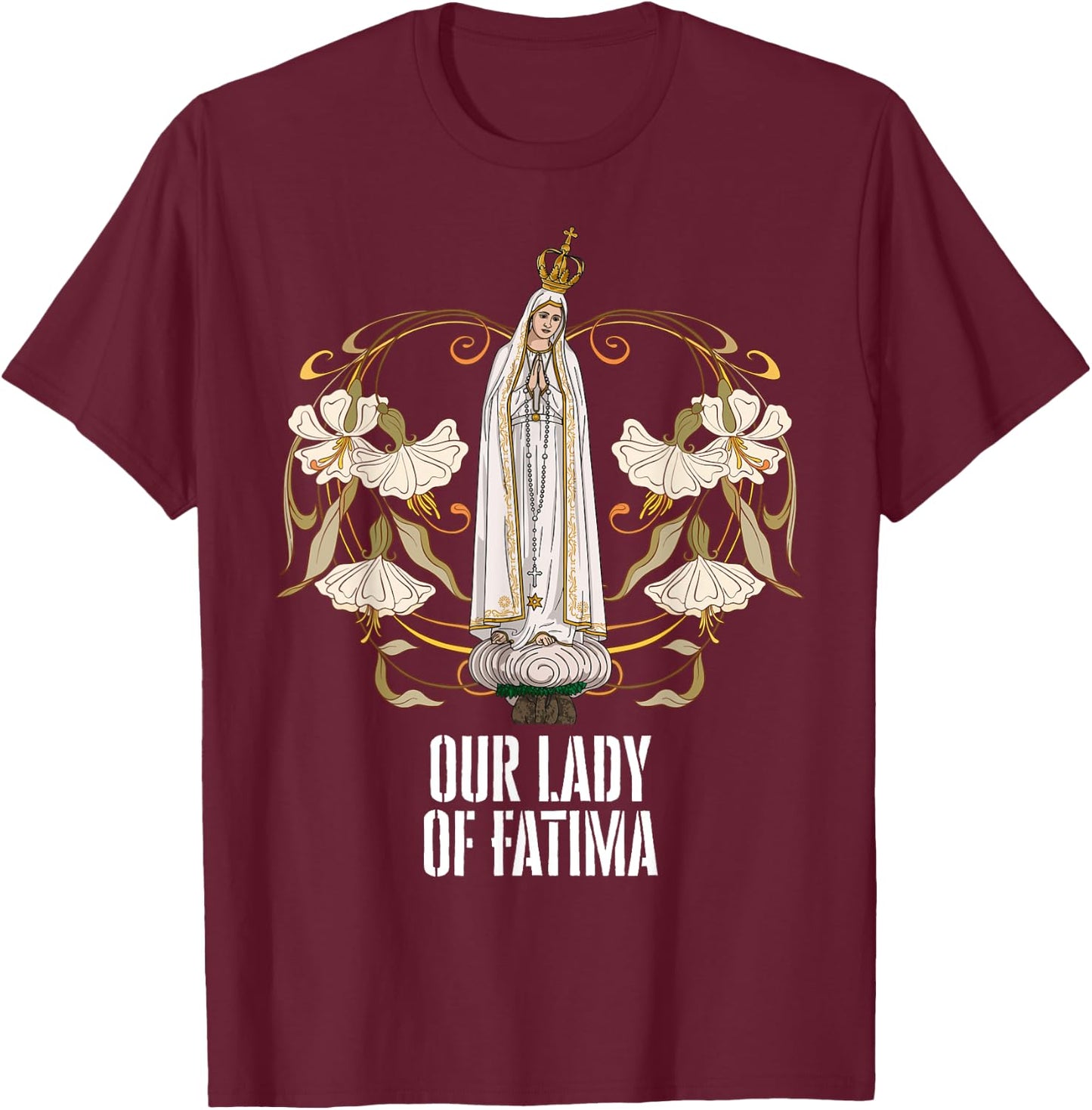 Our Lady of Fatima Marian Catholic T-Shirt - T-Shirt | Maroon