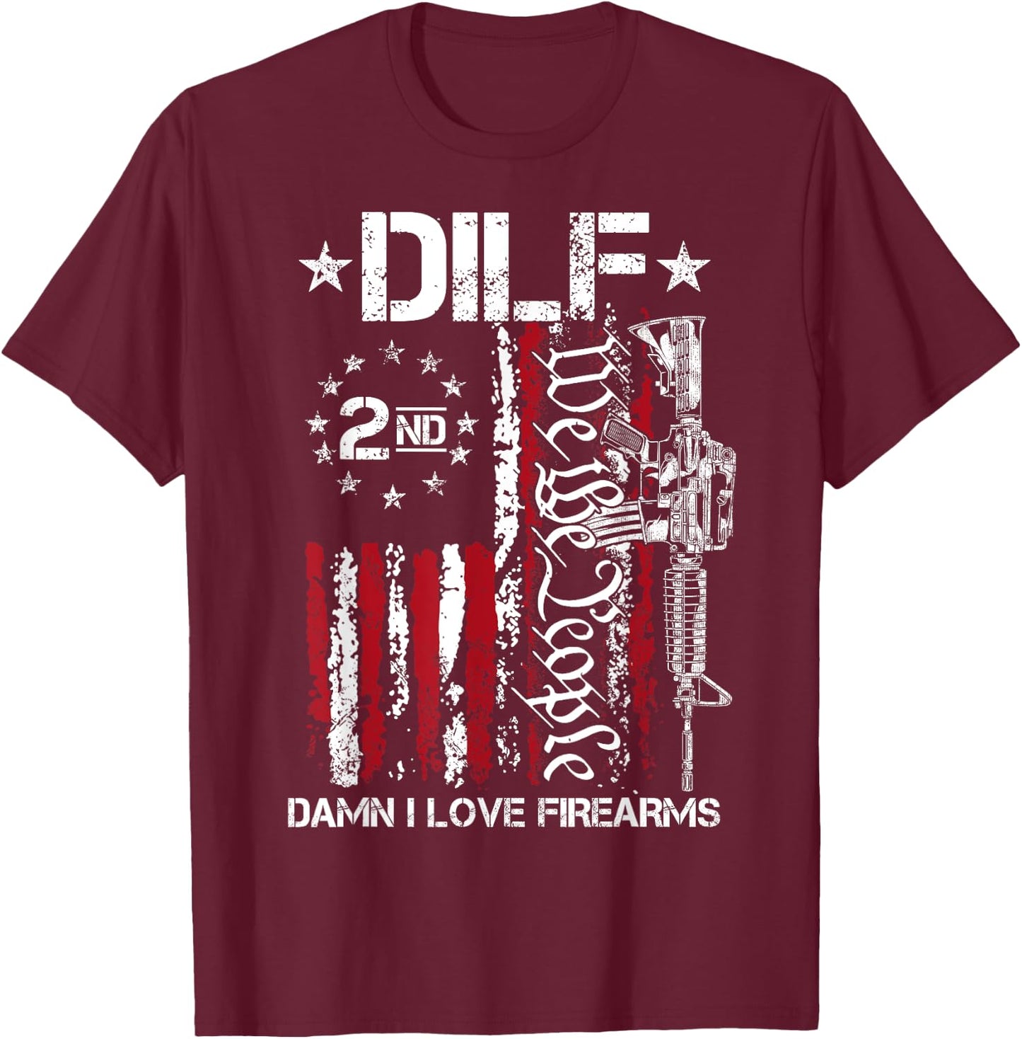 Funny DILF - Damn I Love Firearms Gun American Flag Men T-Shirt - T-Shirt | Maroon