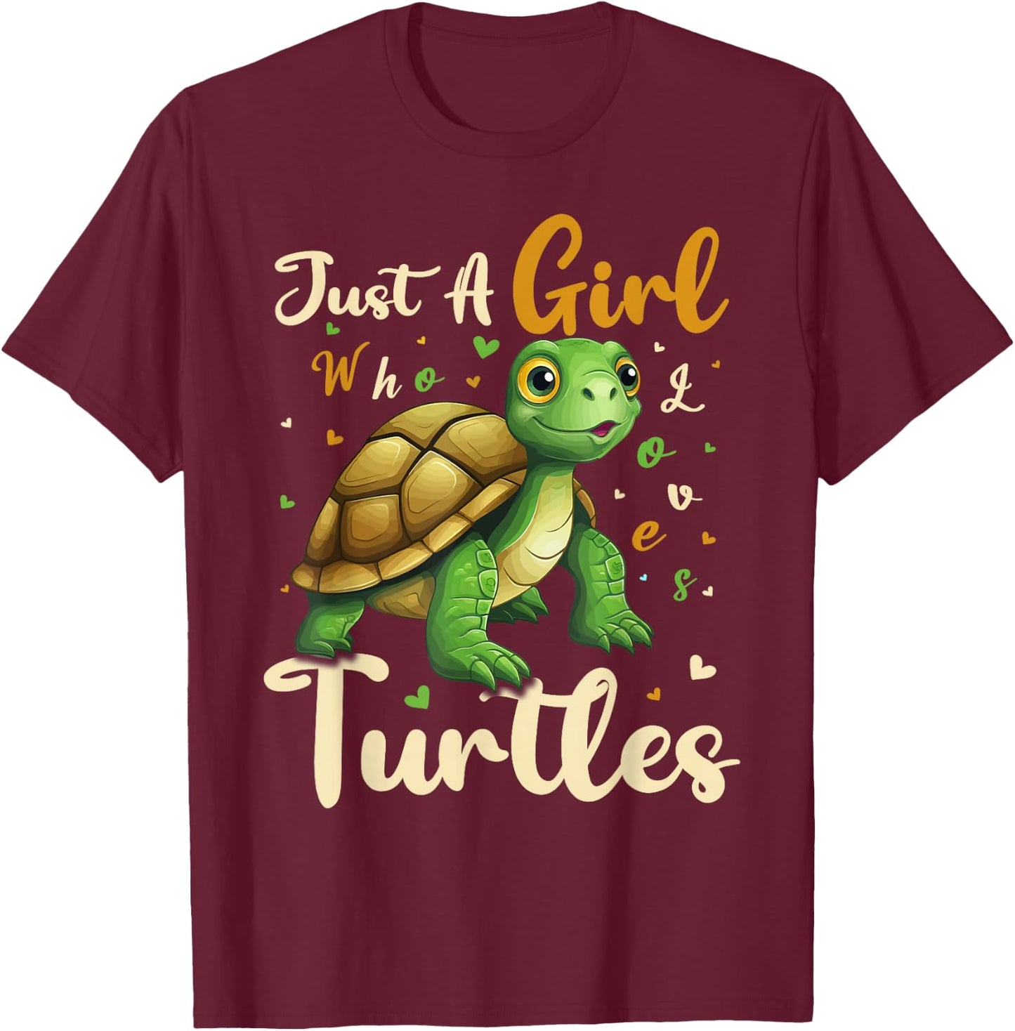 Turtle Lover Just A Girl Who Loves Turtles T-Shirt - T-Shirt | Maroon
