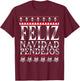Feliz Navidad Pendejos Funny Mexican Ugly Christmas Sweater T-Shirt - T-Shirt | Maroon