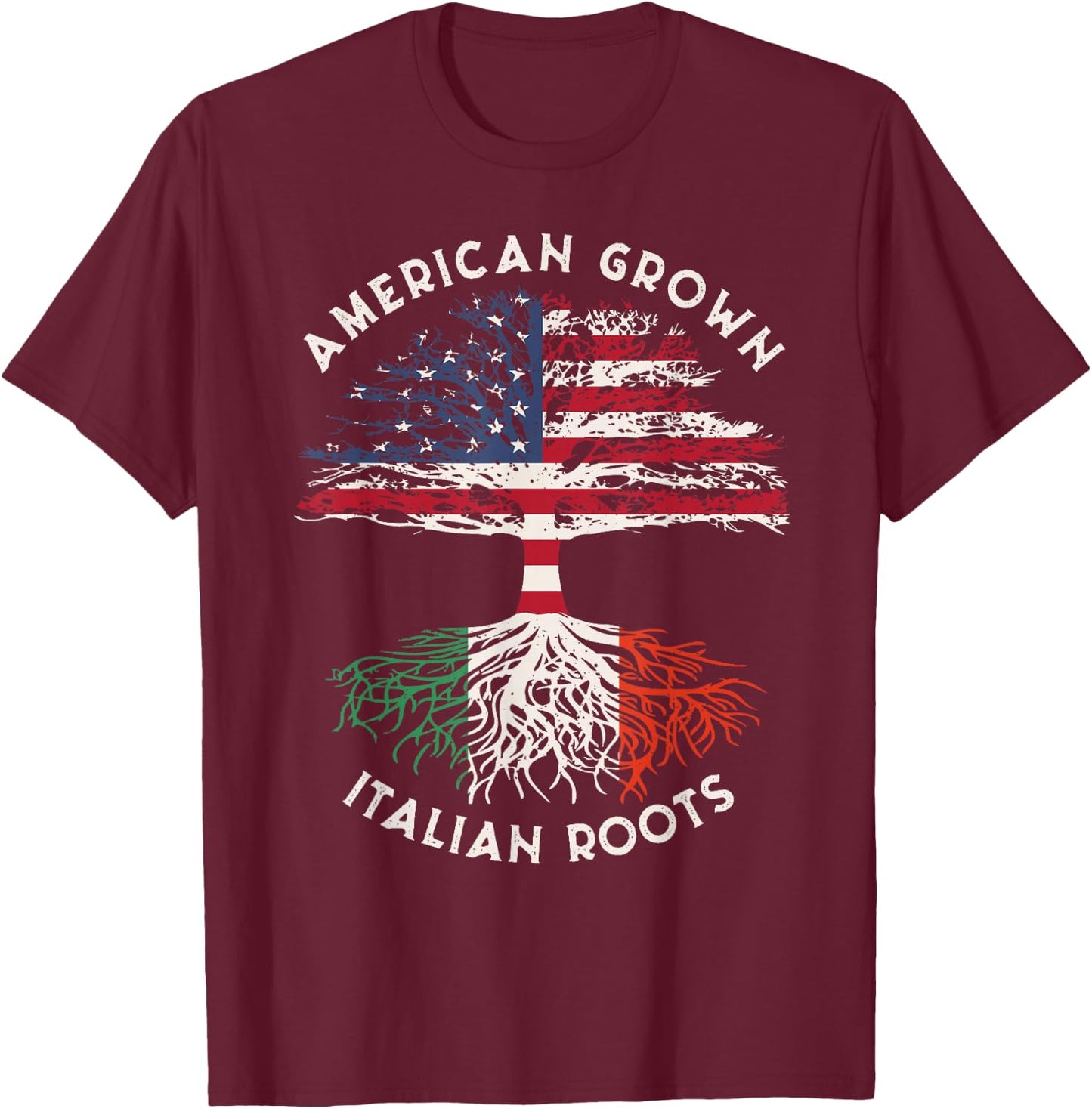 American Grown Italian Roots Family Tree Italy Flag Italian T-Shirt - T-Shirt | Maroon