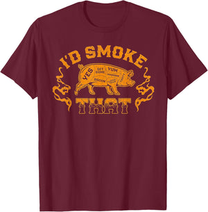 I'd Smoke That Pig Grill BBQ Meat T-Shirt - T-Shirt | Maroon