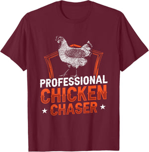 Professional Chicken Chaser Farmer Chickens Lover Farm Funny T-Shirt - T-Shirt | Maroon