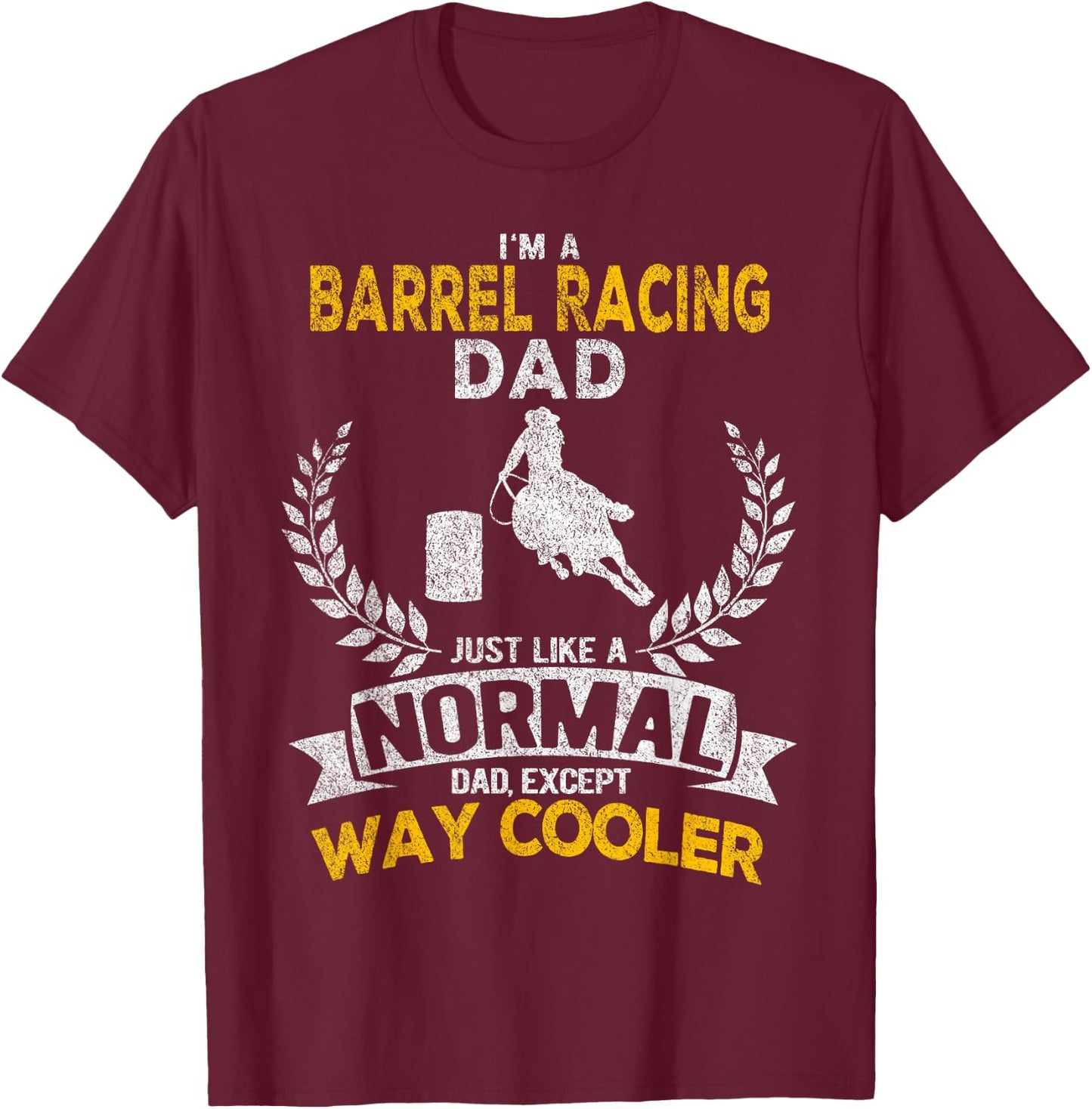 Funny Barrel Racing Dad Barrel Racing Girl Horse Retro T-Shirt - T-Shirt | Maroon