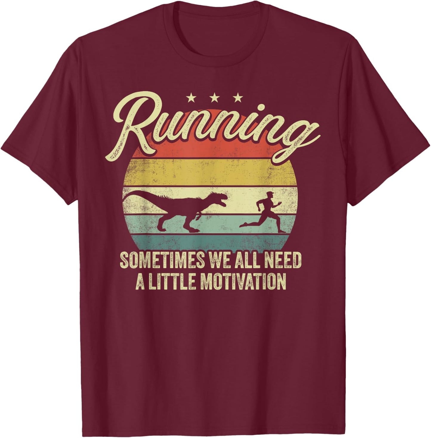 Retro Running Motivation Raptor Chase Funny Dinosaur T-Shirt - T-Shirt | Maroon