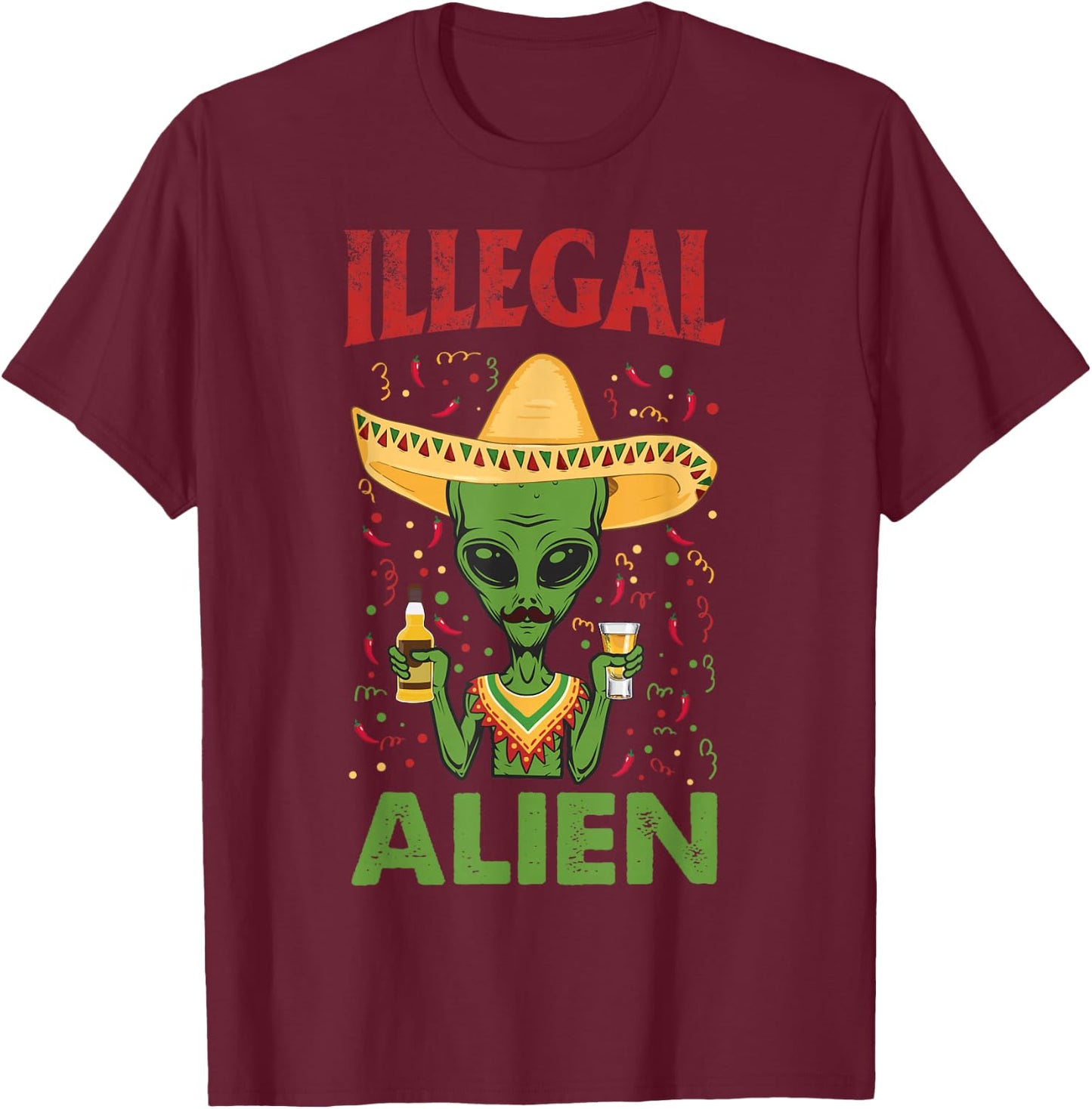 Funny Cinco De Mayo Illegal Alien Drinking T-Shirt - T-Shirt | Maroon
