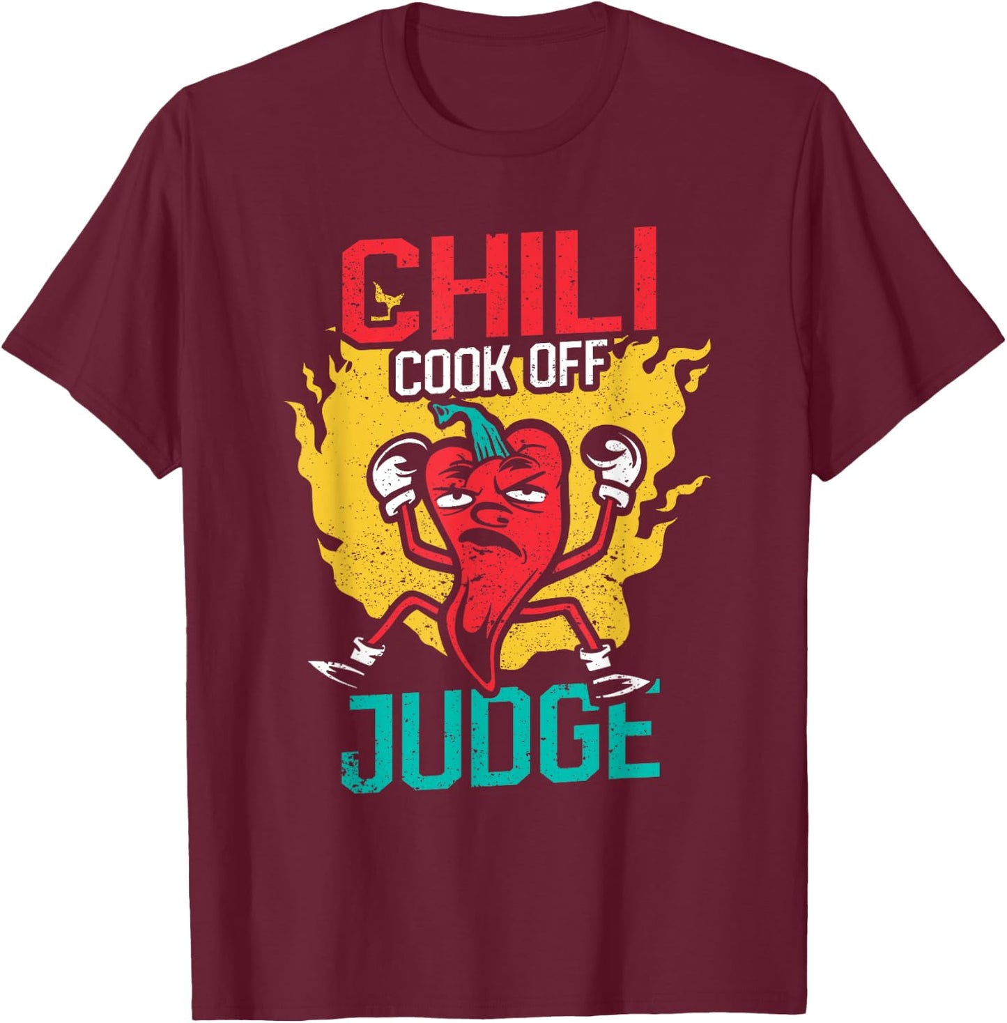 Chili Cook Off Judge Funny Mexican BCC Mexico Cooking Chef T-Shirt - T-Shirt | Maroon