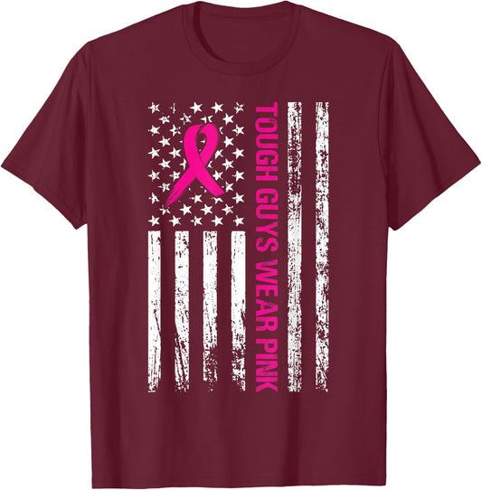 Tough Guys Wear Pink American Flag Support Cancer Survivors T-Shirt - T-Shirt | Maroon