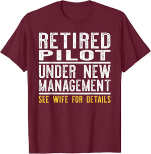 Funny Retirement Pilot Men Dad Retiring Party Humor T-Shirt - T-Shirt | Maroon