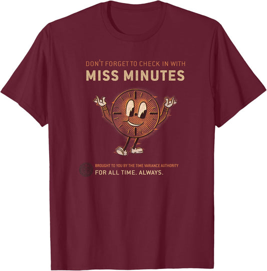 Marvel Loki Don't Forget to Check in with Miss Minutes Small T-Shirt - T-Shirt | Maroon