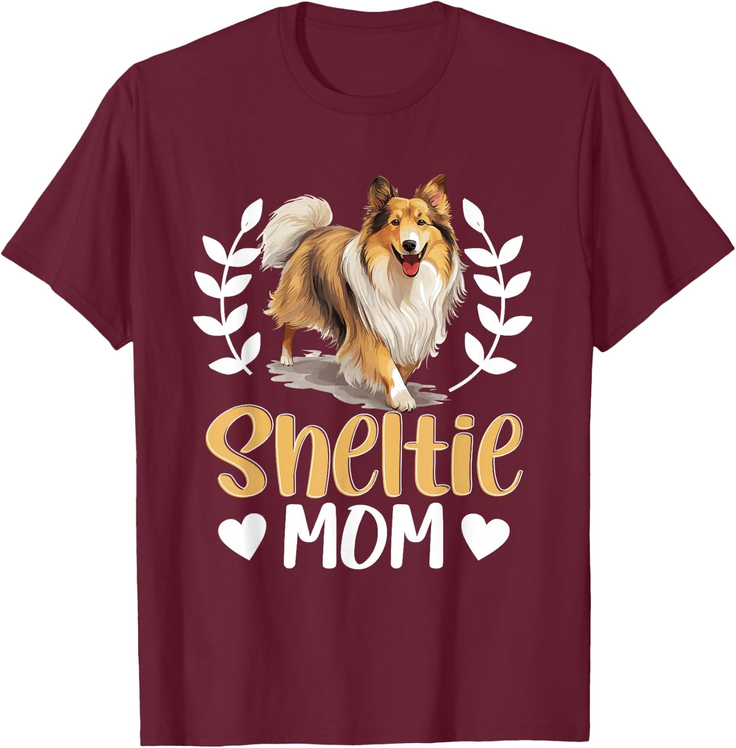 Shetland Sheepdog Dog Sheltie - Sheltie Mom T-Shirt - T-Shirt | Maroon