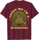 Hypnosis Expert Hypnotizer Mesmerist Spiral Hypnotherapy T-Shirt - T-Shirt | Maroon