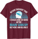 Cute Brain Surgery Women Brain Tumor Cancer Survivor T-Shirt - T-Shirt | Maroon