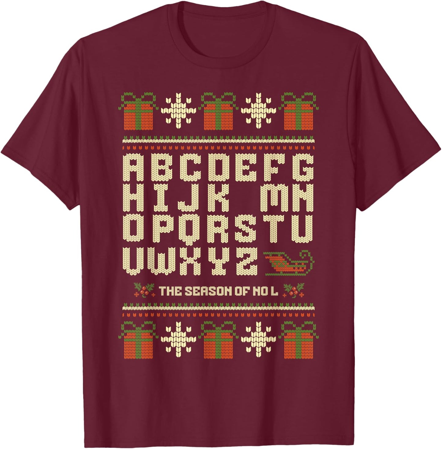 Season of No L Christmas Funny Noel Pun Dad Joke Wordplay T-Shirt - T-Shirt | Maroon