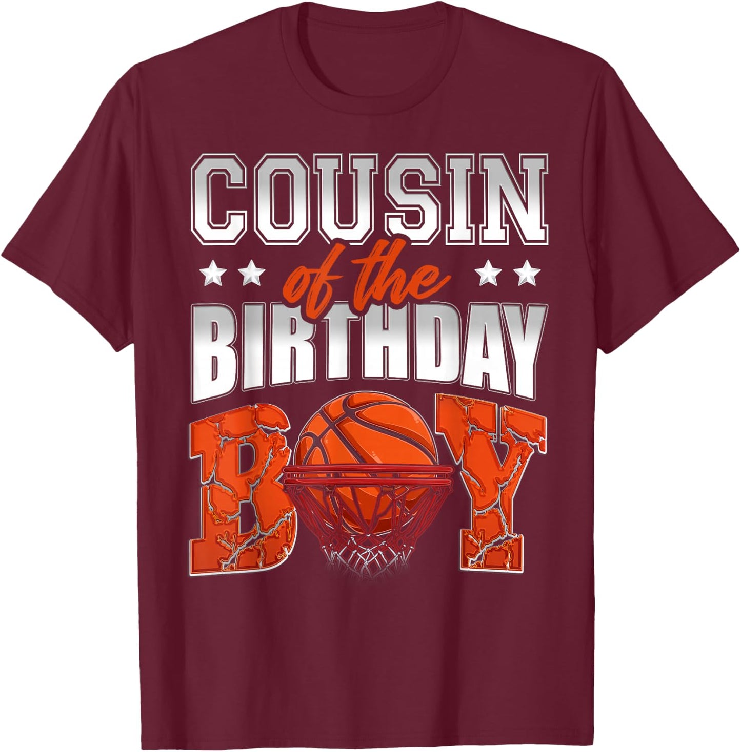 COUSIN Of The Birthday Boy Basketball Family Baller Party T-Shirt - T-Shirt | Maroon
