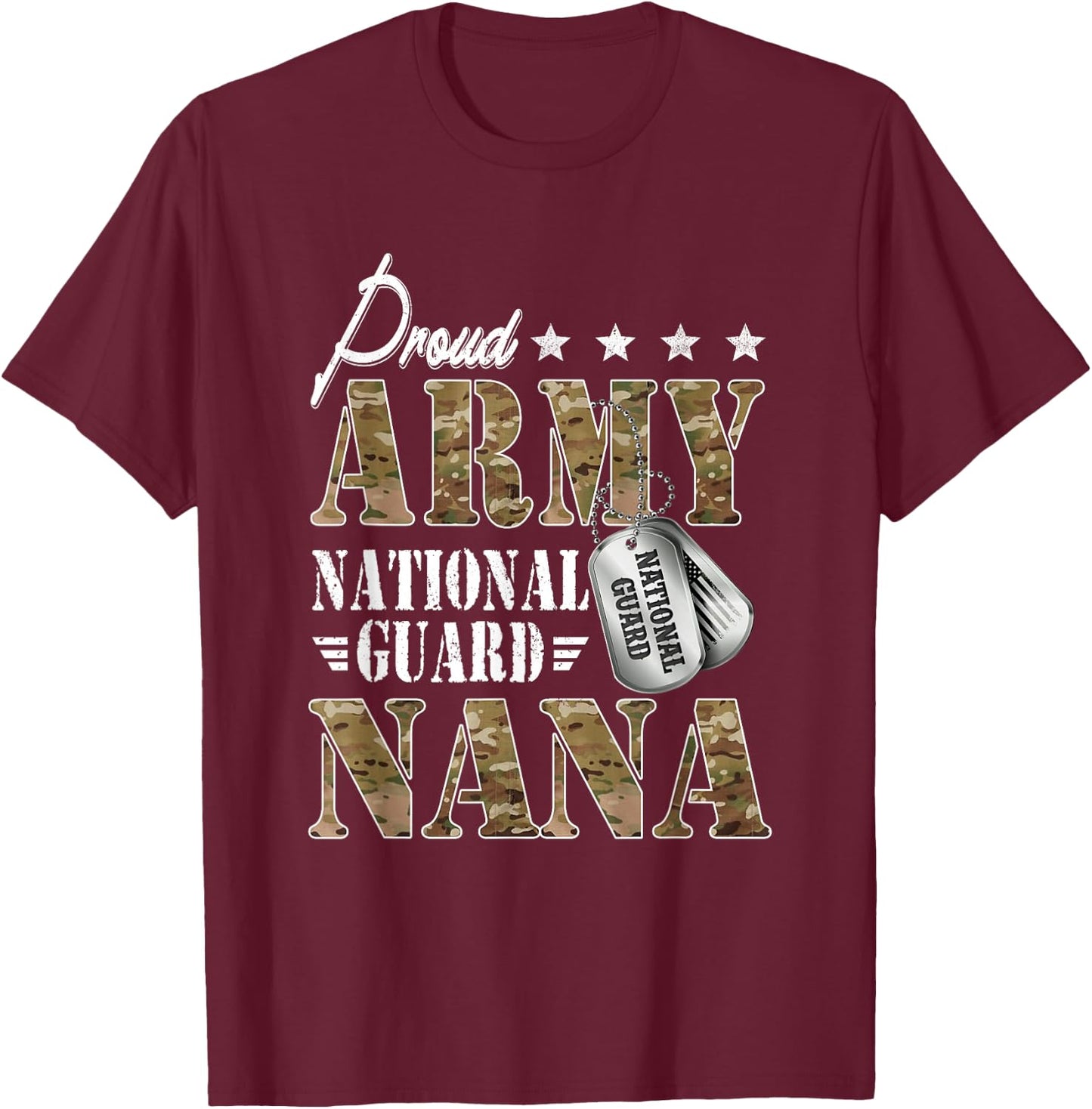 Proud Army National Guard Nana National Guard Graduation T-Shirt - T-Shirt | Maroon