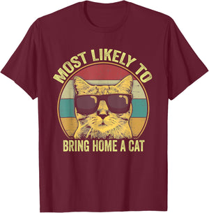 Most Likely To Bring Home A Cat - Retro Vintage T-Shirt - T-Shirt | Maroon