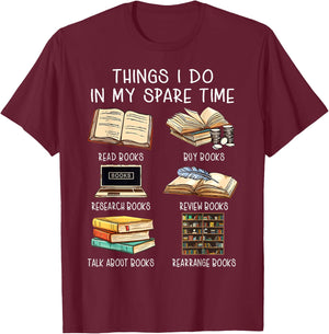 Things I Do in My Spare Time Funny Reading Librarian T-Shirt - T-Shirt | Maroon