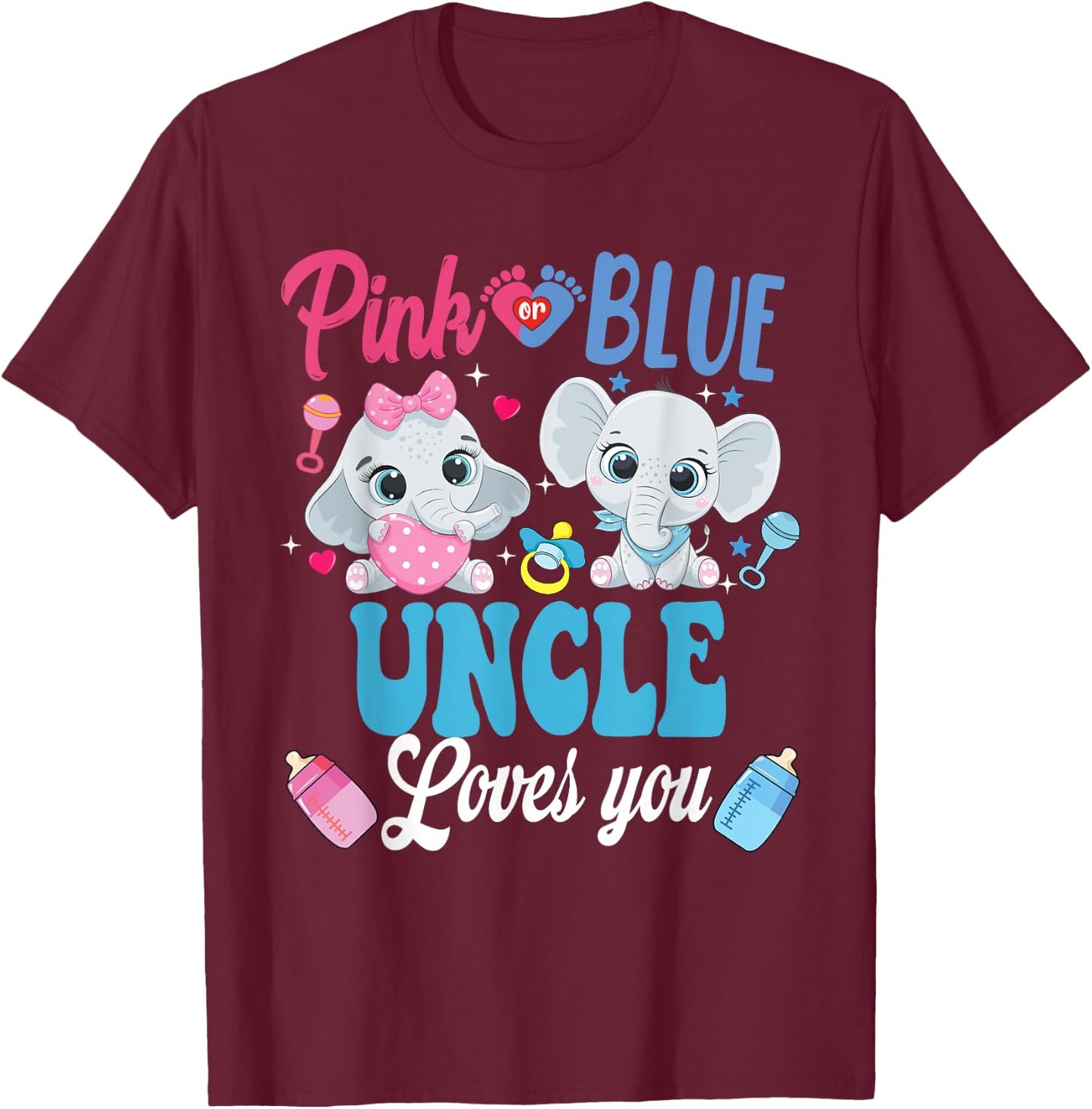 Pink Or Blue Uncle Loves Your shirt Elephant Gender Reveal T-Shirt - T-Shirt | Maroon