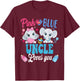 Pink Or Blue Uncle Loves Your shirt Elephant Gender Reveal T-Shirt - T-Shirt | Maroon
