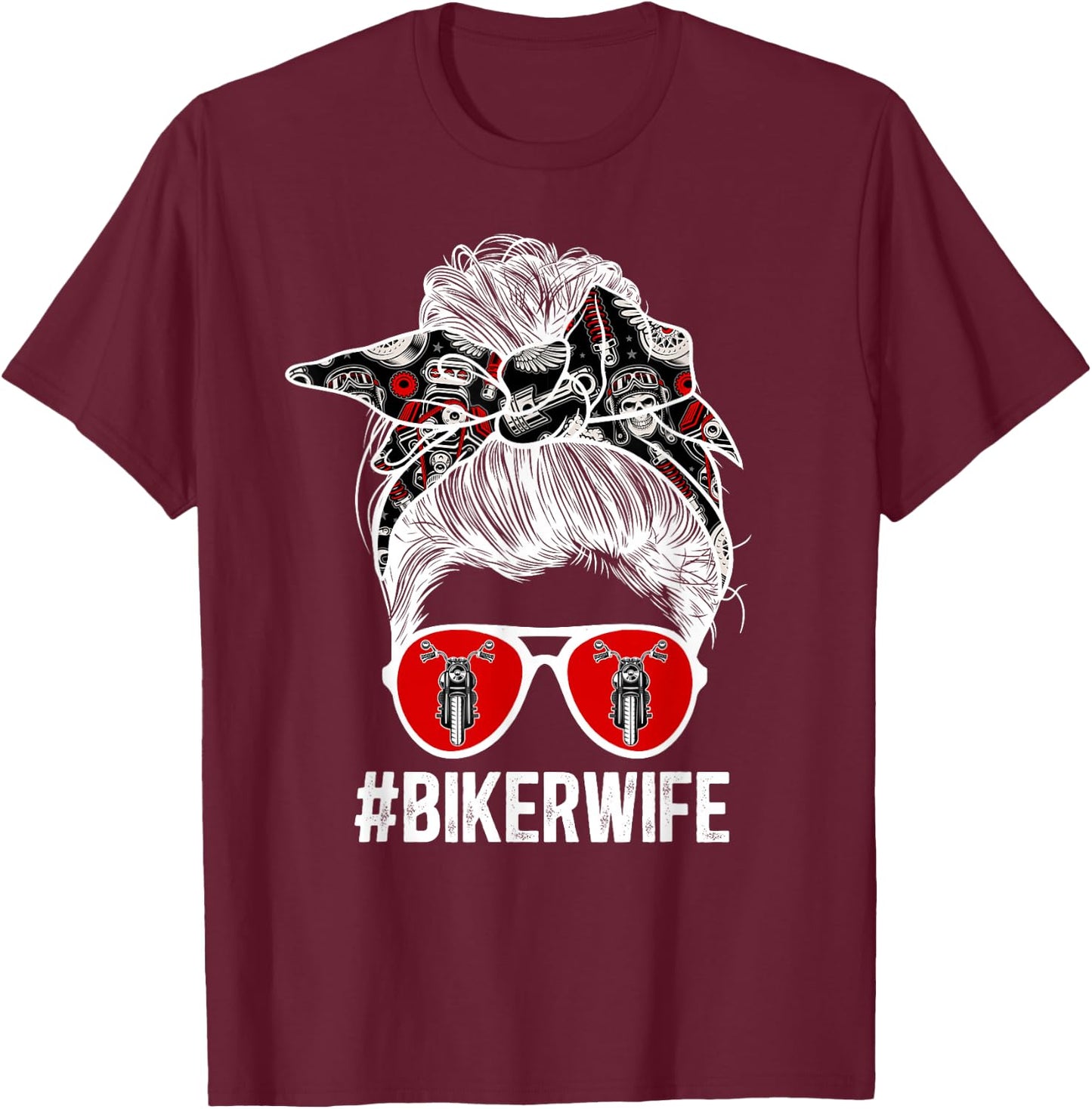 Cute Biker Wife Anniversary Biker Wife Messy Bun Motorcycle Wife - Black, Small T-Shirt - T-Shirt | Maroon