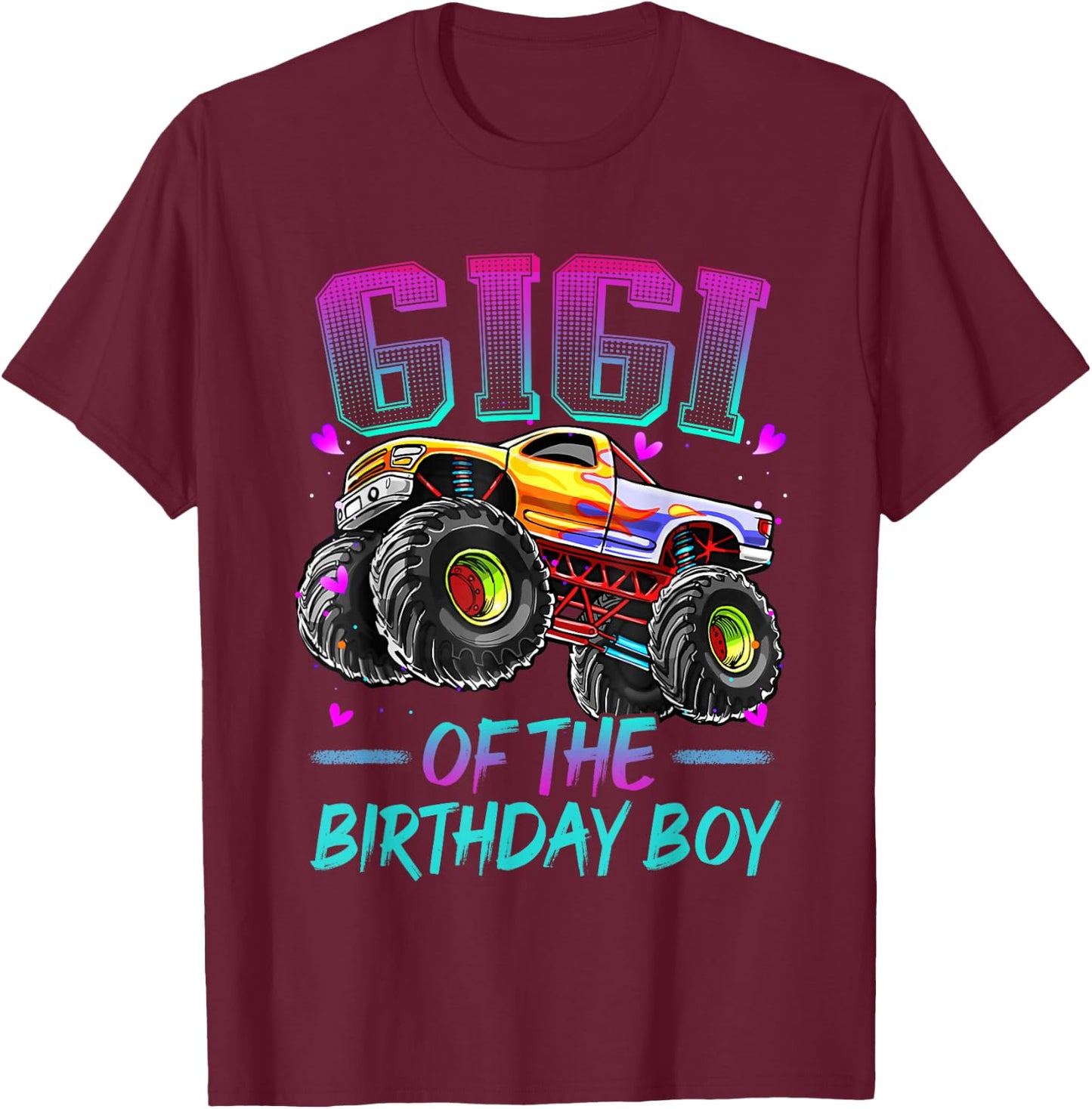 Gigi of the Birthday Boy Monster Truck Birthday T-Shirt - T-Shirt | Maroon