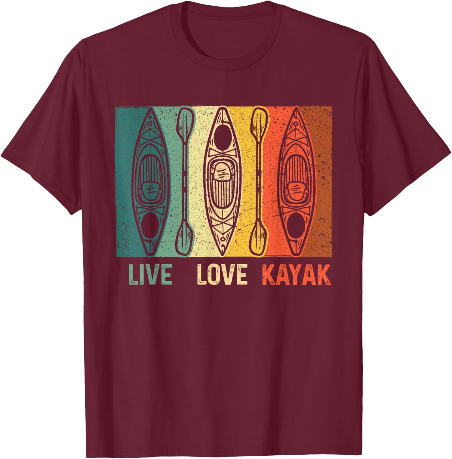Funny Live Love Kayak Art Women Kayaker Kayak Lover T-Shirt - T-Shirt | Maroon