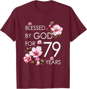 Blessed By God For 79 Years Old Cherry Blossom 79th Birthday T-Shirt - T-Shirt | Maroon