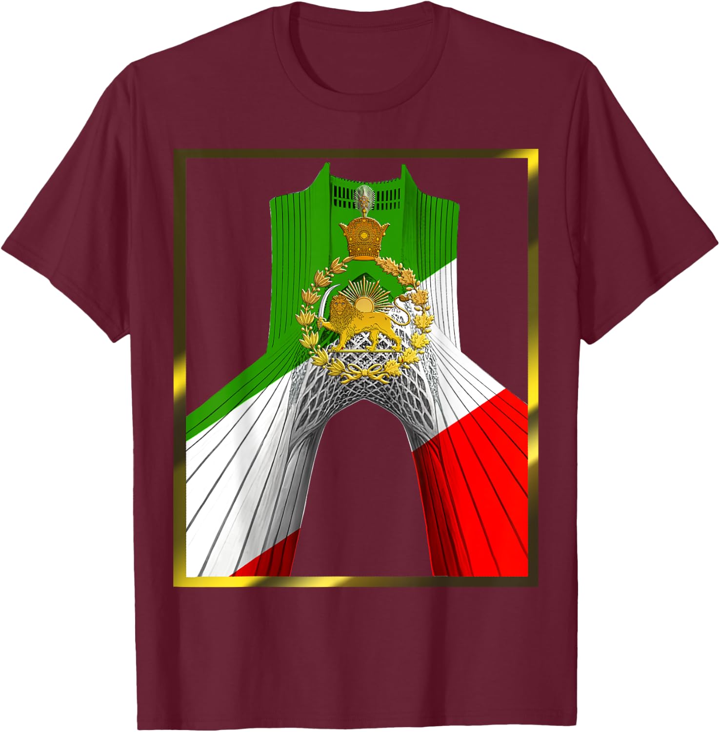 Iran Shahyad Tower AKA Azadi Tower with Pahlavi sun and lion T-Shirt - T-Shirt | Maroon