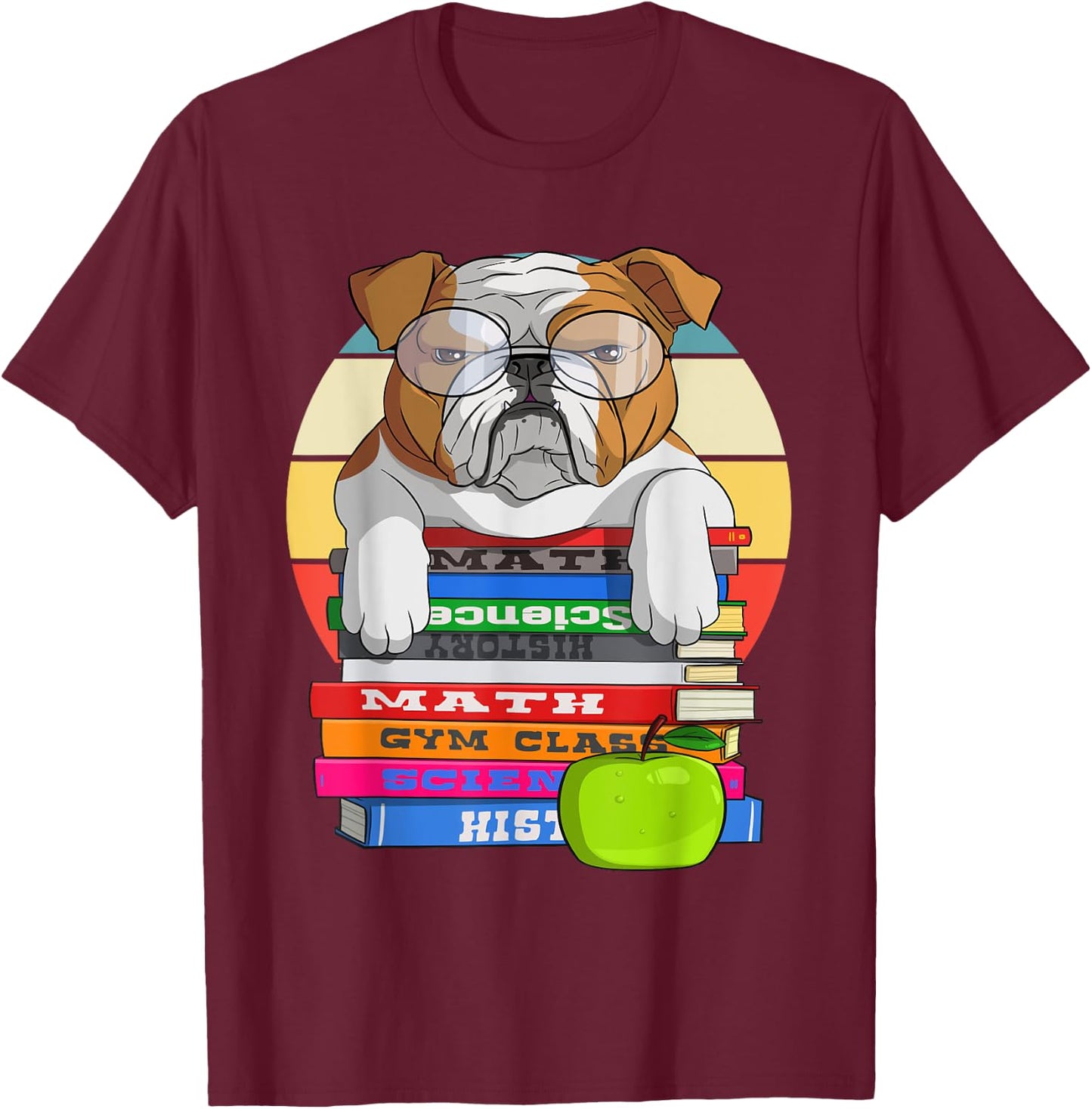 English Bulldog Back To School Book Worm Dog T-Shirt - T-Shirt | Maroon