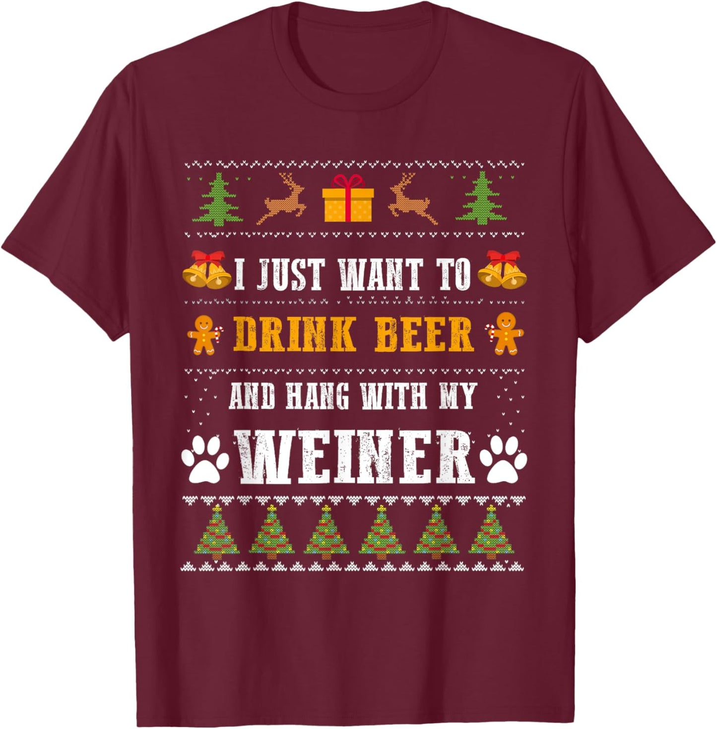 Drink Beer Funny Weiner Dachshund Dog Ugly Christmas Sweater T-Shirt - T-Shirt | Maroon