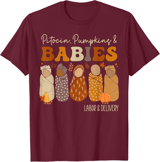 Fall Labor and Delivery Halloween L and D Nurse Thanksgiving T-Shirt - T-Shirt | Maroon